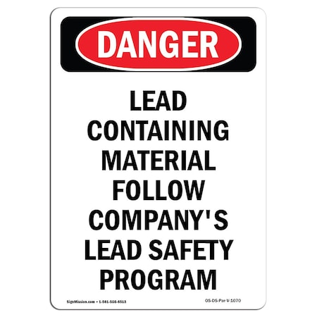Signmission OSHA Danger Sign, 14" Height, Rigid Plastic, Portrait Lead Containing Material, Portrait OS-DS-P-1014-V-1070